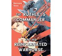 Narita, Nomoto – The Ruthless Commander and his Reincarnated Warhorse