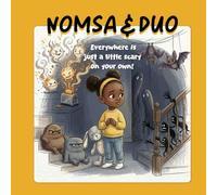 Nomsa & Duo: Everywhere is just a little scary on your own