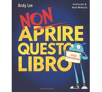 Non aprire questo libro. Leggi qualcos'altro!