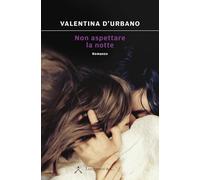 Non aspettare la notte