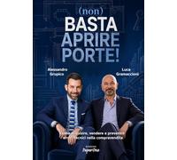 (non) Basta Aprire Porte!: Come acquisire e prevenire errori tecnici nella compravendita