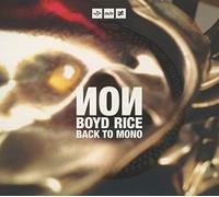 Non / Boyd Rice - Back to Mono