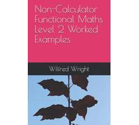Non-Calculator Functional Maths Level 2 Worked Examples