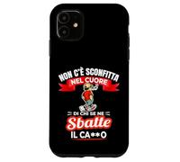 Non c'è sconfitta nel cuore di chi se ne frega o sbatte Case for iPhone 11