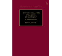 Non-Compensatory Damages in English Law : A Reinterpretation