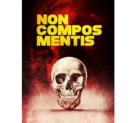 Non Compos Mentis