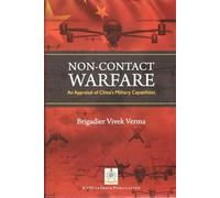 Non-Contact Warfare: An Appraisal of China`s Military Capabilities