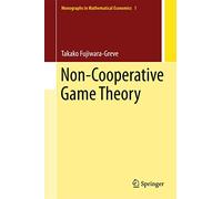 Non-Cooperative Game Theory: 1 (Monographs in Mathematical Economics, 1)