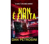 Non è Finita (La serie "L'arte della vendetta")
