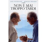 Non E' Mai Troppo Tardi