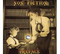 Non Fiction - Preface