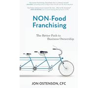 Non-Food Franchising: The Better Path to Business Ownership