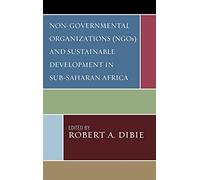 Non-governmental Organizations (NGOs) and Sustainable Development in Sub-saharan Africa
