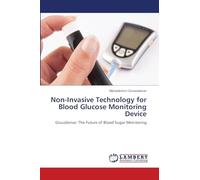 Non-Invasive Technology for Blood Glucose Monitoring Device: GlucoSense: The Future of Blood Sugar Monitoring
