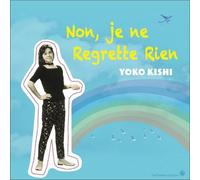 Non.Je Ne Regrette Rien