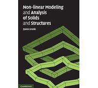 Non-linear Modeling and Analysis of Solids and Structures