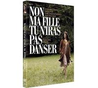 Non ma fille tu n'iras pas danser