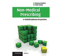 Non-Medical Prescribing: Multidisciplinary Perspectives