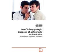 Non-Otolaryngologist diagnosis of otitis media with effusion: A randomized single-blind control trial