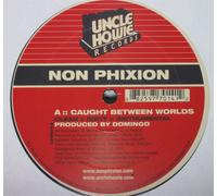 Non Phixion - Caught Between Worlds / We All Bleed
