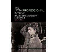 Non-Professional Actor, The: Italian Neorealist Cinema and Beyond