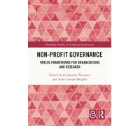 Non-profit Governance : Twelve Frameworks for Organisations and Research