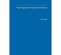 Non-Programmers Tutorial For Python 3