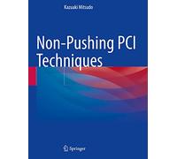 Non-Pushing PCI Techniques