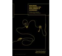 Non-seeing, Non-thinking and Non-learning in Governance : The Return of the Unobserved and the Challenge of Sustainability