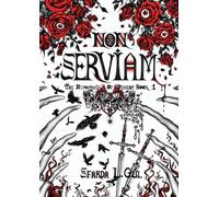 Non Serviam: The Hypostasis of Dissent Book 1