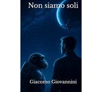 Non siamo soli