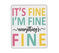 Non-Slip Mouse Pad, Cheer Up Friend It's Fine I'm Fine Everything is Fine Mouse Mat Modern Desk Pad 25X30cm for PC Work Computer