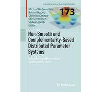 Non-Smooth and Complementarity-Based Distributed Parameter Systems : Simulation and Hierarchical Optimization, Part II