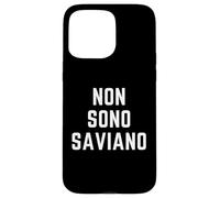 Non Sono Saviano Case for iPhone 15 Pro Max