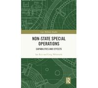 Non-state Special Operations: Capabilities and Effects (Cass Military Studies)