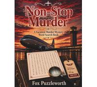 Non-Stop Murder: A Vacation Murder Mystery Word Search Book (Wish You Weren't Here)
