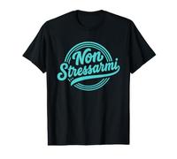 Non Stressarmi Italian Don't Stress Me Out Value Graphic T-Shirt