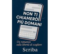 Non ti chiamerò più domani: Quando l'amore diventa una notifica che non vuoi più leggere