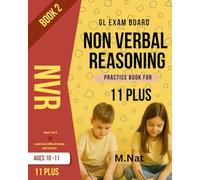 Non Verbal Reasoning: GL Exam board, NVR, 11Plus