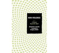 Non-Violence: A History Beyond the Myth