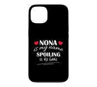Nona Is My Name Spoiling Is My Game Grandma Design Case for iPhone 13
