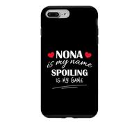 Nona Is My Name Spoiling Is My Game Grandma Design Case for iPhone 7 Plus/8 Plus