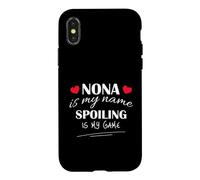 Nona Is My Name Spoiling Is My Game Grandma Design Case for iPhone X/XS