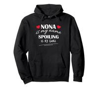 Nona Is My Name Spoiling Is My Game Grandma Design Pullover Hoodie