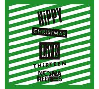 Nona Reeves - Hippy Christmas/Live Thirteen
