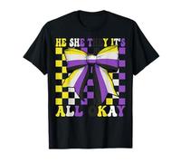 Nonbinary Flag Pride LGBTQ He She They It's All Okay T-Shirt