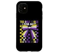 Nonbinary Flag The Only Choice I Ever Made Was To Be Myself Case for iPhone 11