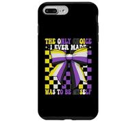 Nonbinary Flag The Only Choice I Ever Made Was To Be Myself Case for iPhone 7 Plus/8 Plus