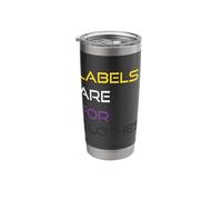 Nonbinary Pride Labels are for Clothes Non-Binary Flag Stainless Steel Insulated Tumbler