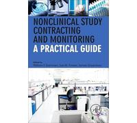 Nonclinical Study Contracting and Monitoring: A Practical Guide